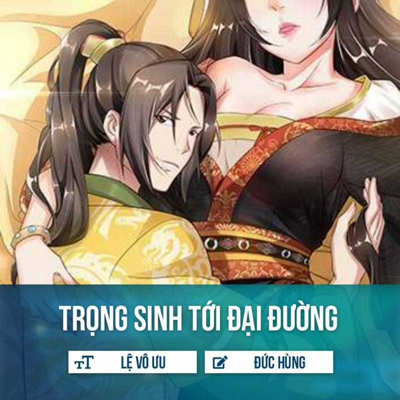 Trọng Sinh Tới Đại Đường Chapter 1 trang 0