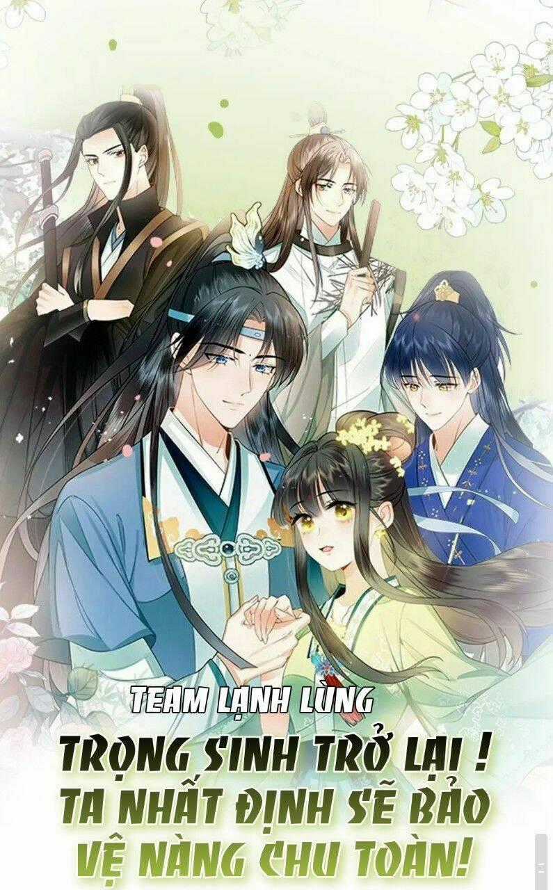 Trọng Sinh Trở Lại ! Ta Nhất Định Sẽ Bảo Vệ Nàng Chu Toàn ! Chapter 3 trang 0