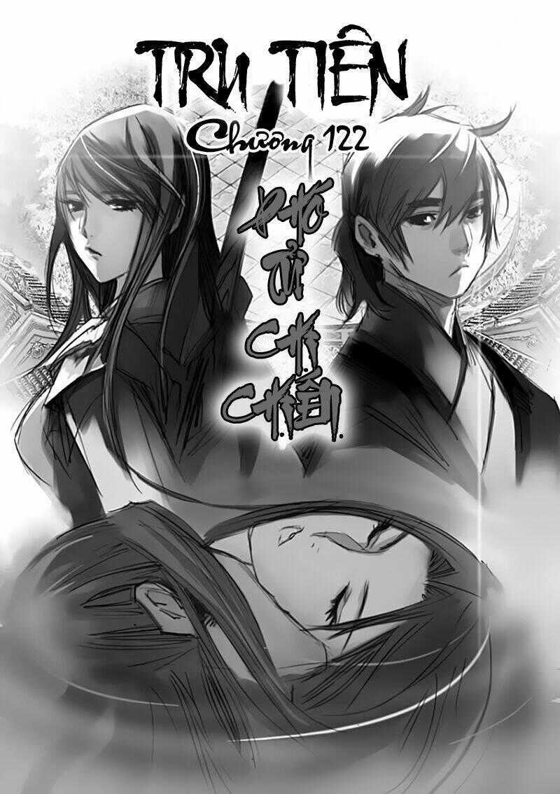 Tru Tiên - Celestial Destroyer Chapter 122 trang 1