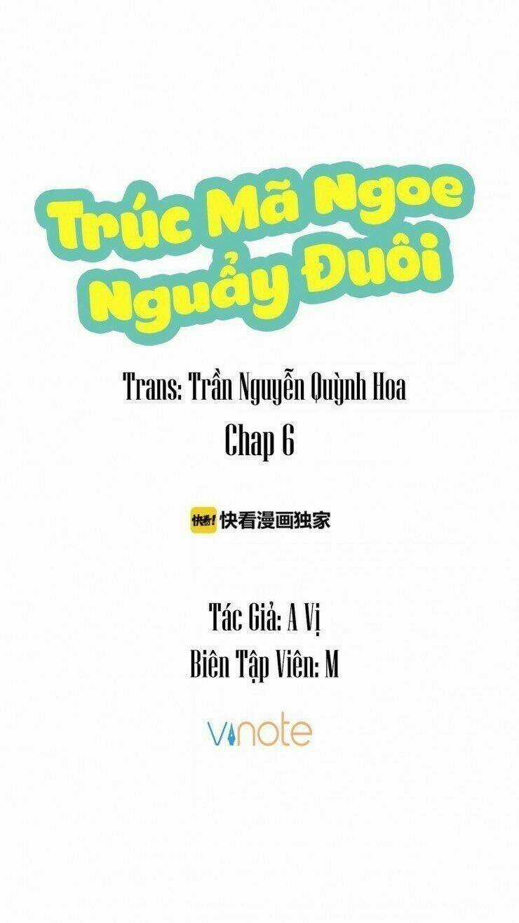 Trúc Mã Ngoe Nguẩy Đuôi Chapter 6 trang 0