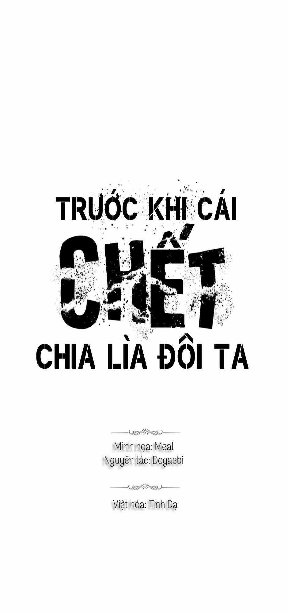 Trước Khi Cái Chết Chia Lìa Đôi Ta Chapter 35 trang 0