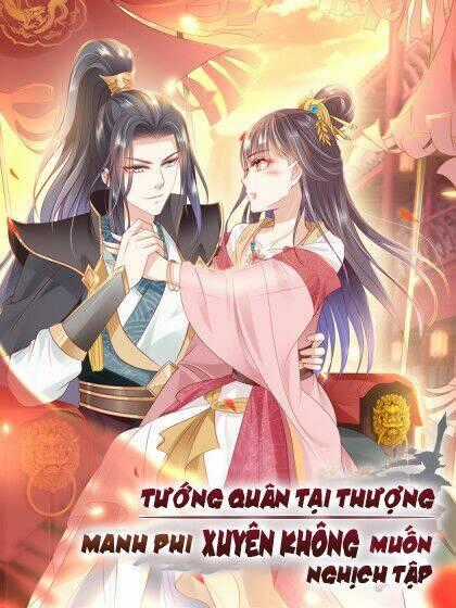 Tướng Quân Tại Thượng: Manh Phi Xuyên Không Muốn Nghịch Tập Chapter 11 trang 0