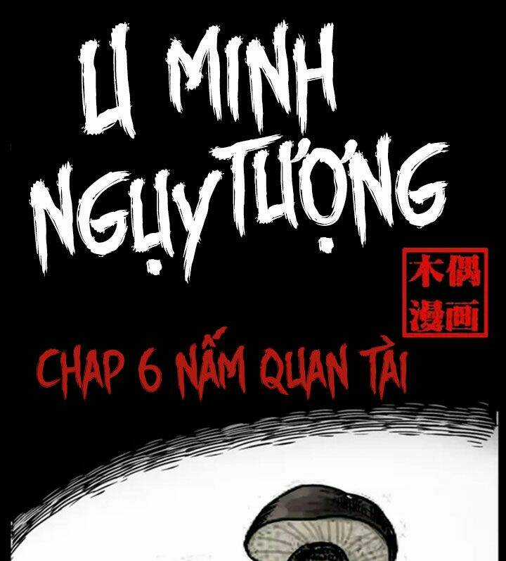 U Minh Ngụy Tượng Chapter 6 trang 0