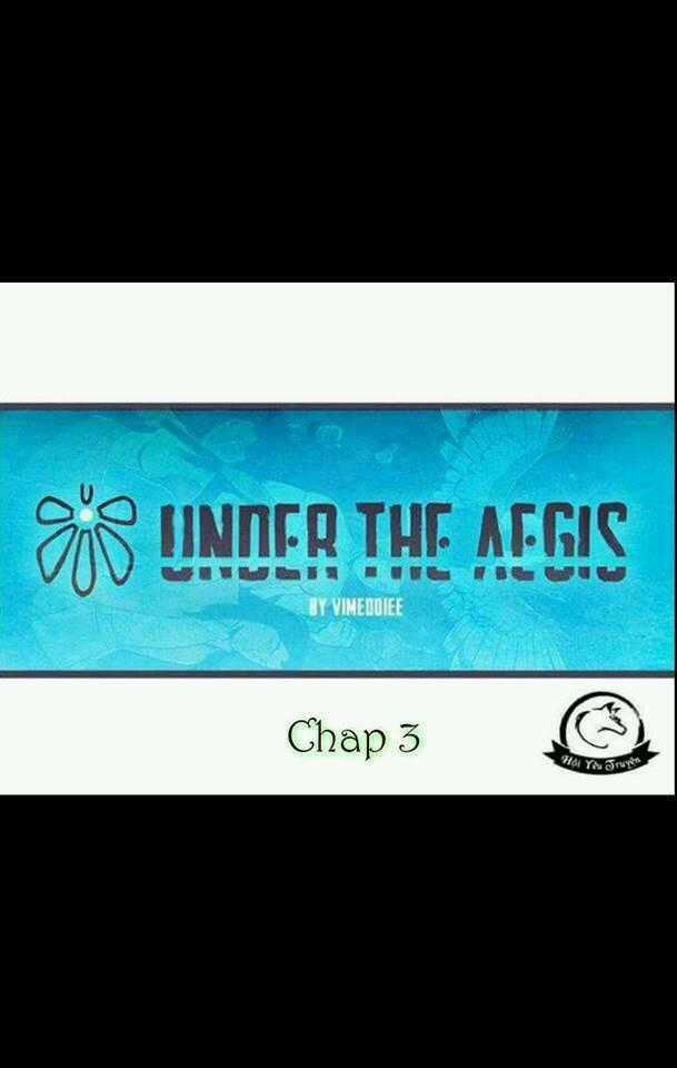 Under The Aegis Chapter 3 trang 0