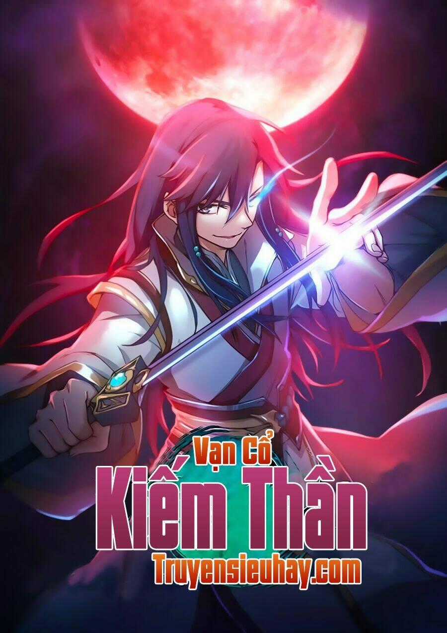 Vạn Cổ Kiếm Thần Chapter 2 trang 0