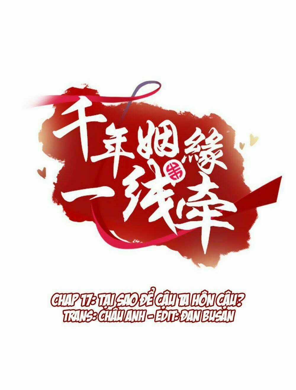 Vạn Năm Nhân Duyên Nhất Tuyến Khiên Chapter 17 trang 1