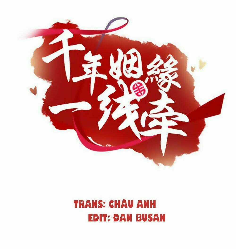 Vạn Năm Nhân Duyên Nhất Tuyến Khiên Chapter 21 trang 1