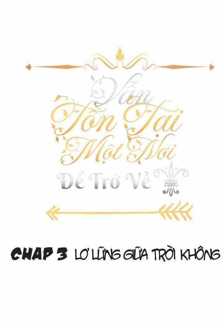 Vẫn Tồn Tại Một Nơi Để Trở Về Chapter 3 trang 0