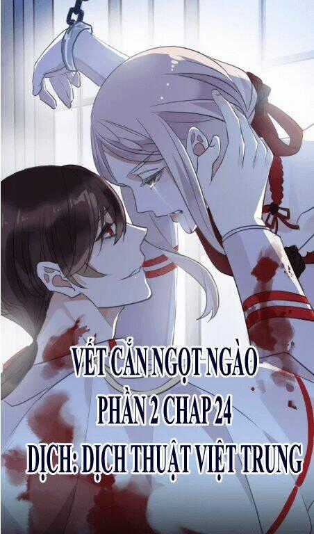 Vết Cắn Ngọt Ngào 2 Chapter 25 trang 0