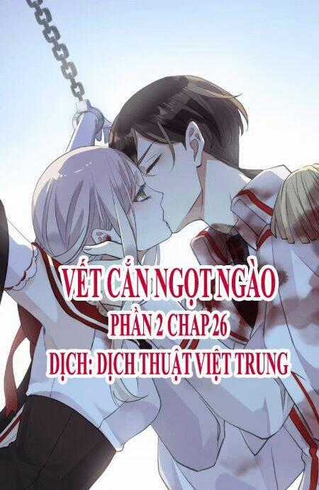 Vết Cắn Ngọt Ngào 2 Chapter 27 trang 0