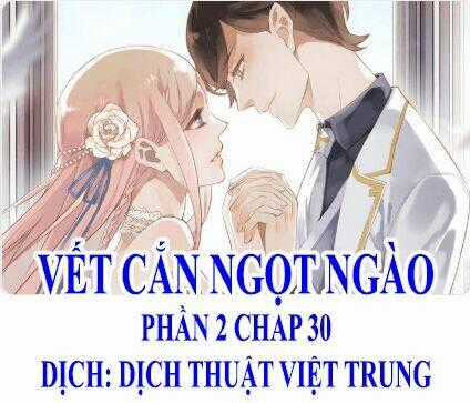 Vết Cắn Ngọt Ngào 2 Chapter 31 trang 0