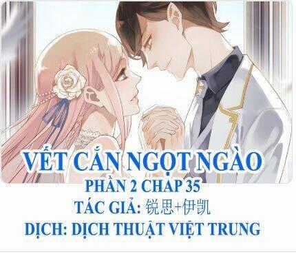 Vết Cắn Ngọt Ngào 2 Chapter 36 trang 0