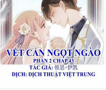 Vết Cắn Ngọt Ngào 2 Chapter 44 trang 0