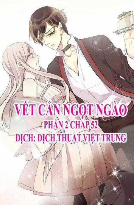 Vết Cắn Ngọt Ngào 2 Chapter 53 trang 0