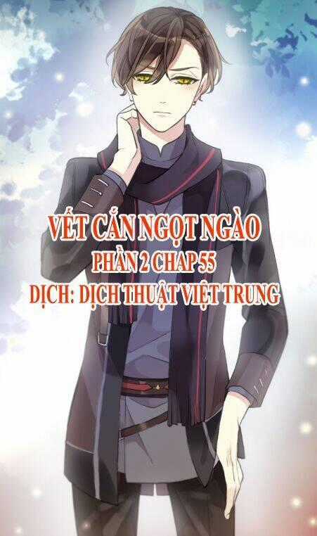 Vết Cắn Ngọt Ngào 2 Chapter 56 trang 0