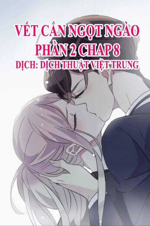 Vết Cắn Ngọt Ngào 2 Chapter 9 trang 0