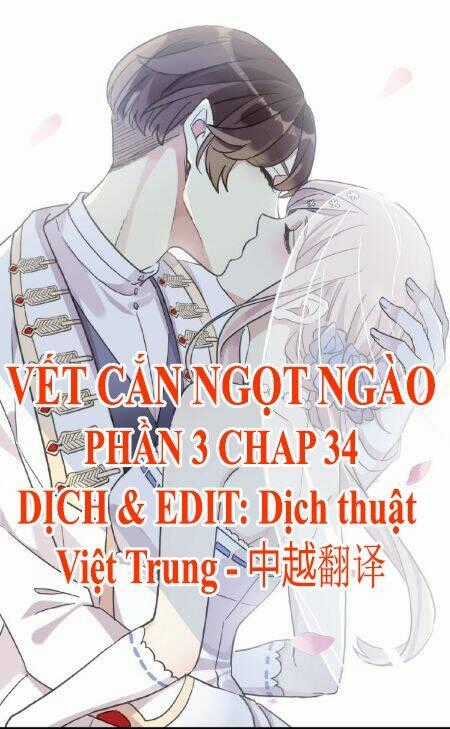 Vết Cắn Ngọt Ngào 3 Chapter 34 trang 0