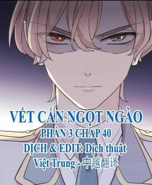 Vết Cắn Ngọt Ngào 3 Chapter 40 trang 0