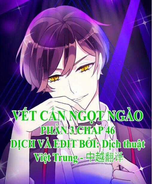 Vết Cắn Ngọt Ngào 3 Chapter 46 trang 0