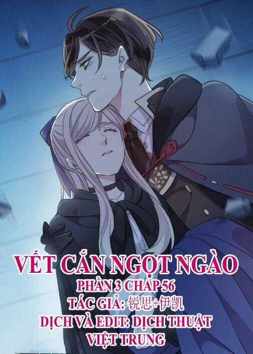 Vết Cắn Ngọt Ngào 3 Chapter 56 trang 0