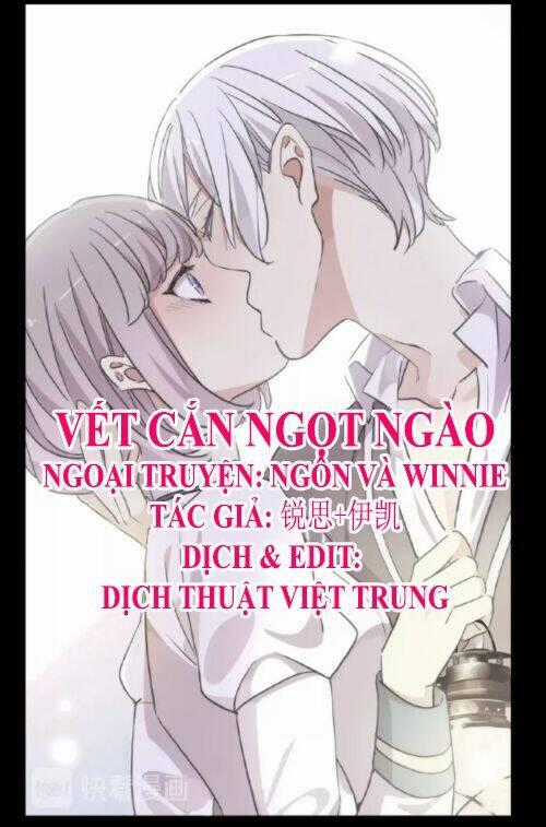 Vết Cắn Ngọt Ngào 3 Chapter 61.5 trang 0