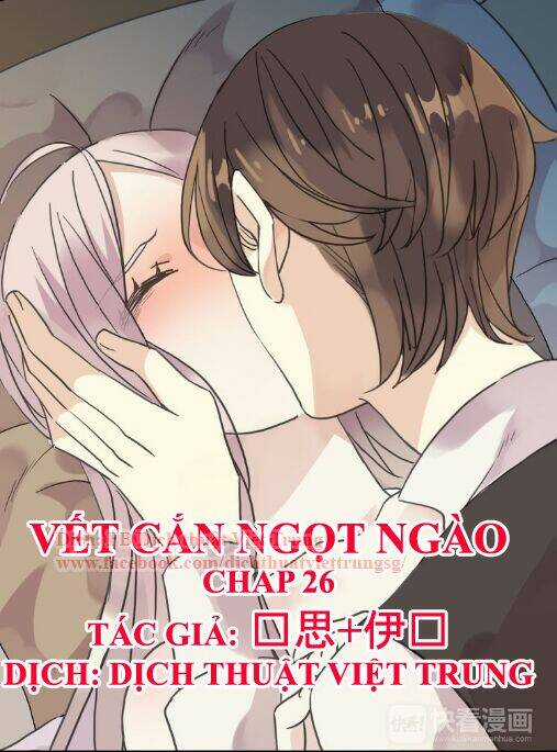 Vết Cắn Ngọt Ngào Chapter 26 trang 0