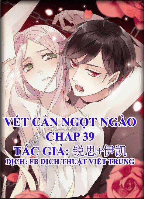 Vết Cắn Ngọt Ngào Chapter 39 trang 0