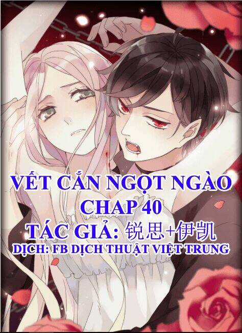 Vết Cắn Ngọt Ngào Chapter 40 trang 0