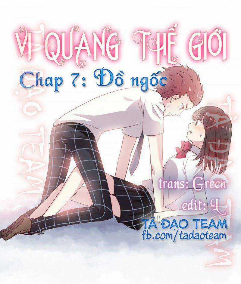 Vi Quang Thế Giới Chapter 7 trang 0