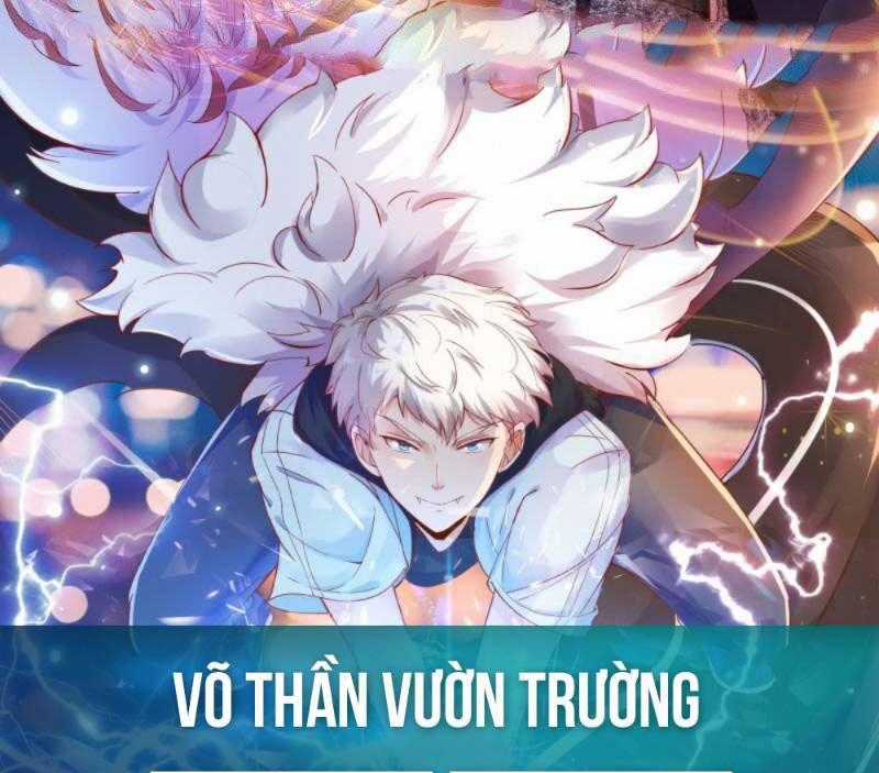 Võ Thần Vườn Trường Chapter 0 trang 0