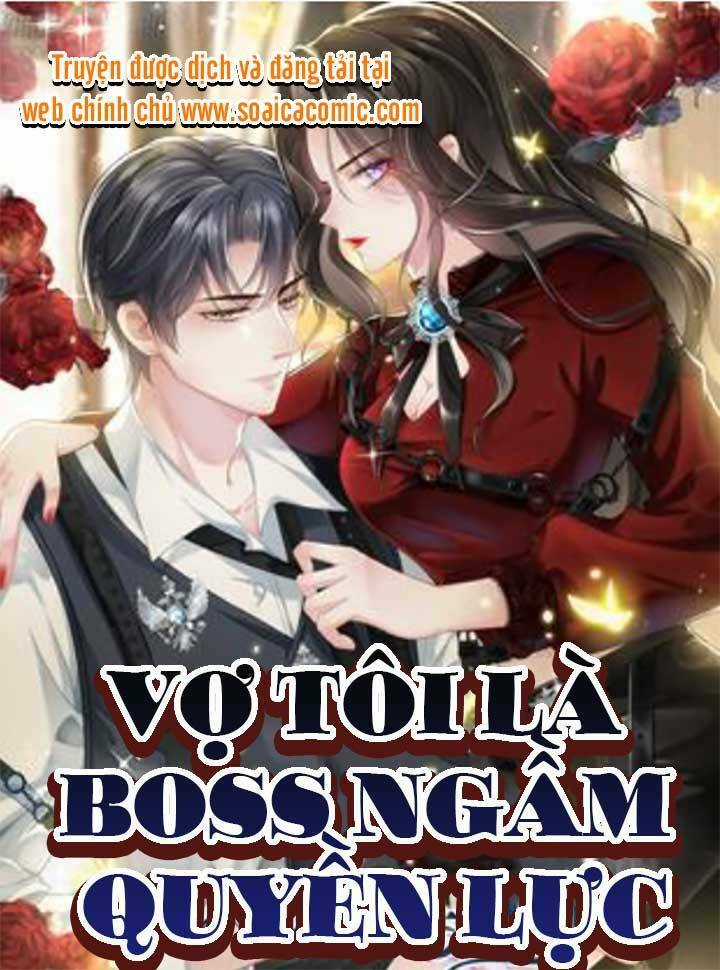 Vợ Tôi Là Boss Ngầm Đầy Quyền Lực Chapter 1 trang 0