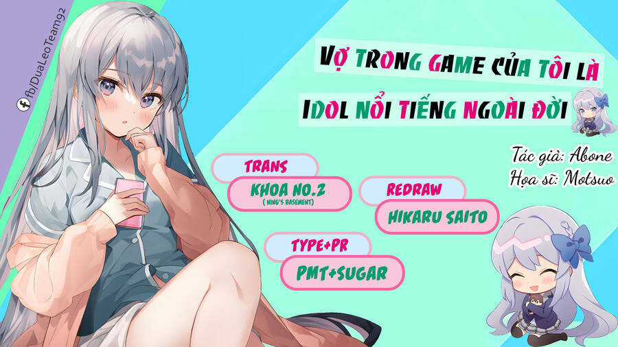 Vợ Trong Game Của Tôi Là Một Idol Nổi Tiếng Ngoài Đời Thực Chapter 7 trang 1