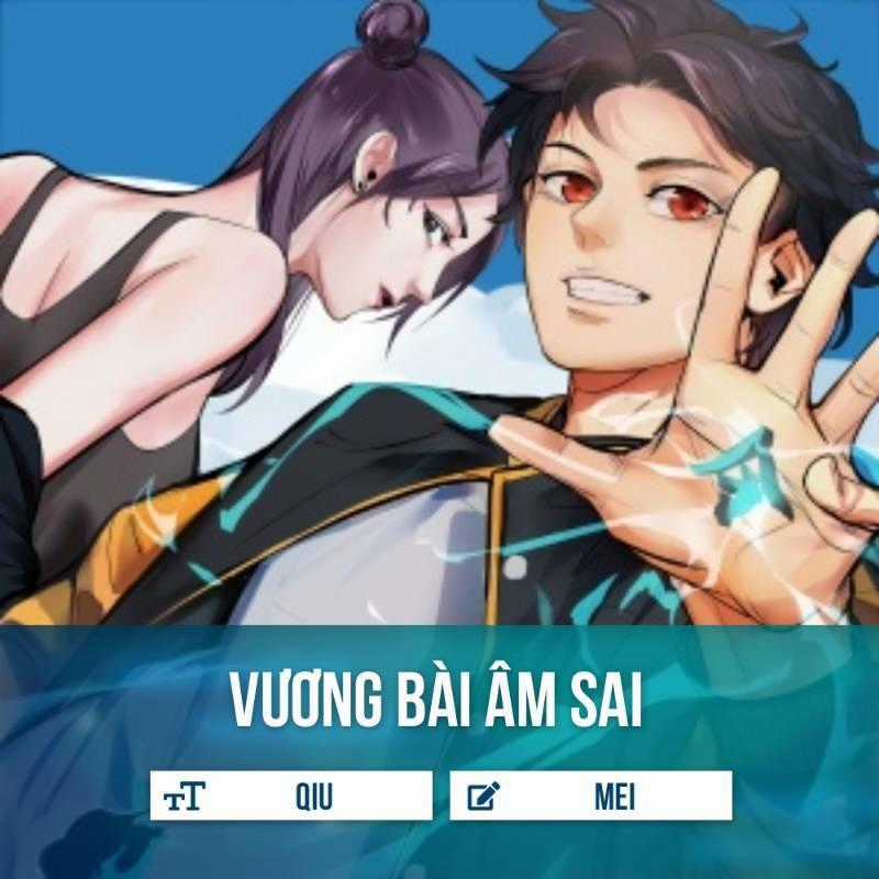 Vương Bài Âm Sai Chapter 1.2 trang 0