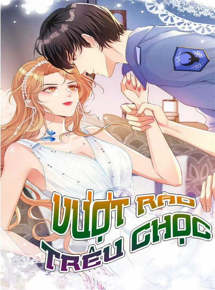 Vượt Rào Trêu Chọc Chapter 1 trang 0