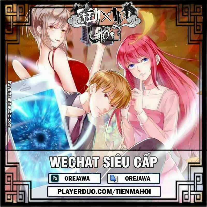 Wechat Siêu Cấp Chapter 166 trang 0