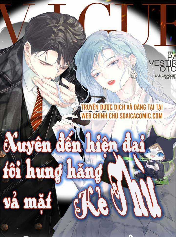 Xuyên Đến Hiện Đại Tôi Hung Hăng Vả Mặt Kẻ Thù Chapter 1 trang 1