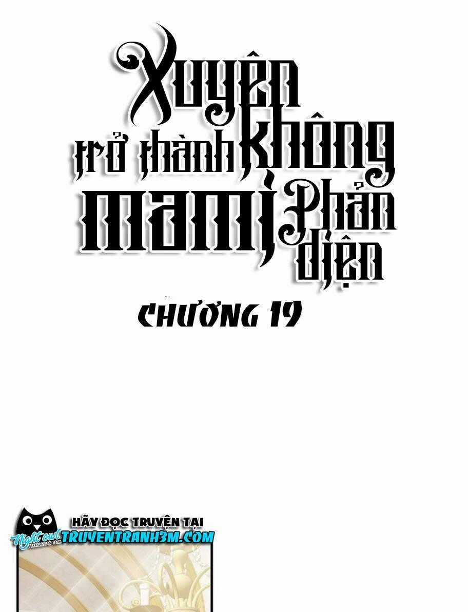 Xuyên Không Trở Thành Mami Phản Diện Chapter 19 trang 0