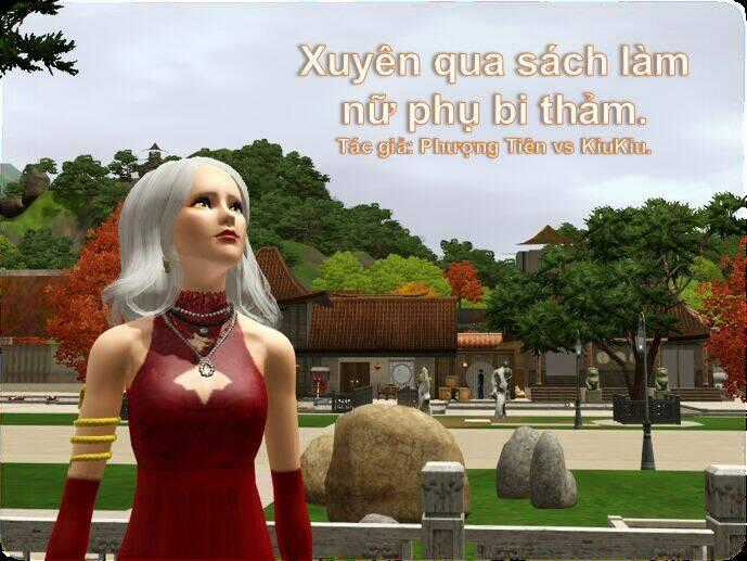 Xuyên qua sách làm nữ phụ bi thảm-truyện sims Chapter 3 trang 0