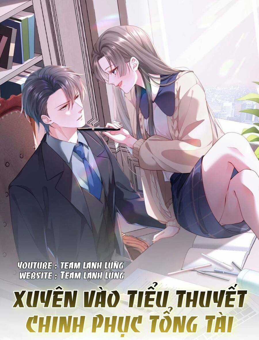 Xuyên Vào Tiểu Thuyết Chinh Phục Tổng Tài Chapter 17 trang 0