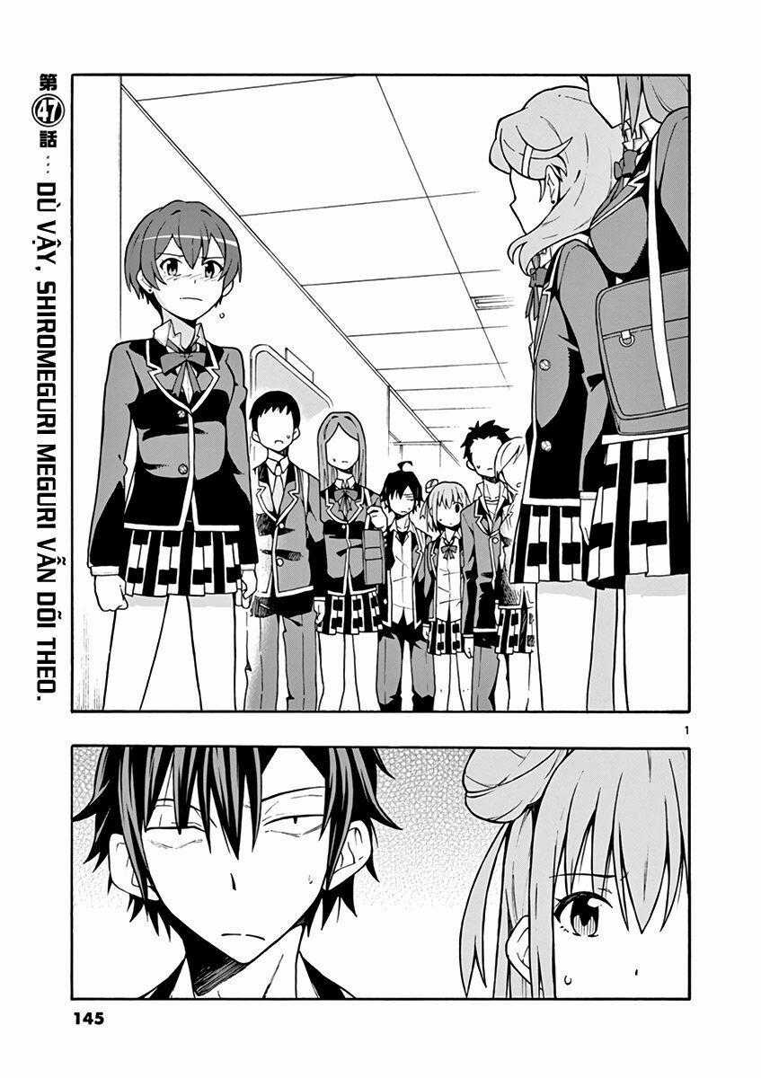 Yahari Ore No Seishun Rabukome Wa Machigatte Iru. @ Comic Chapter 47 trang 1