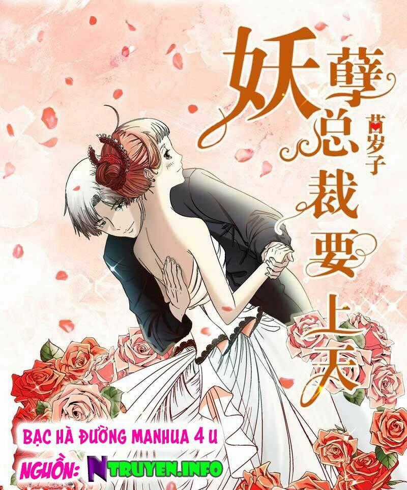 Yêu Nghiệt Tổng Tài Thích Tự Mãn Chapter 25 trang 0