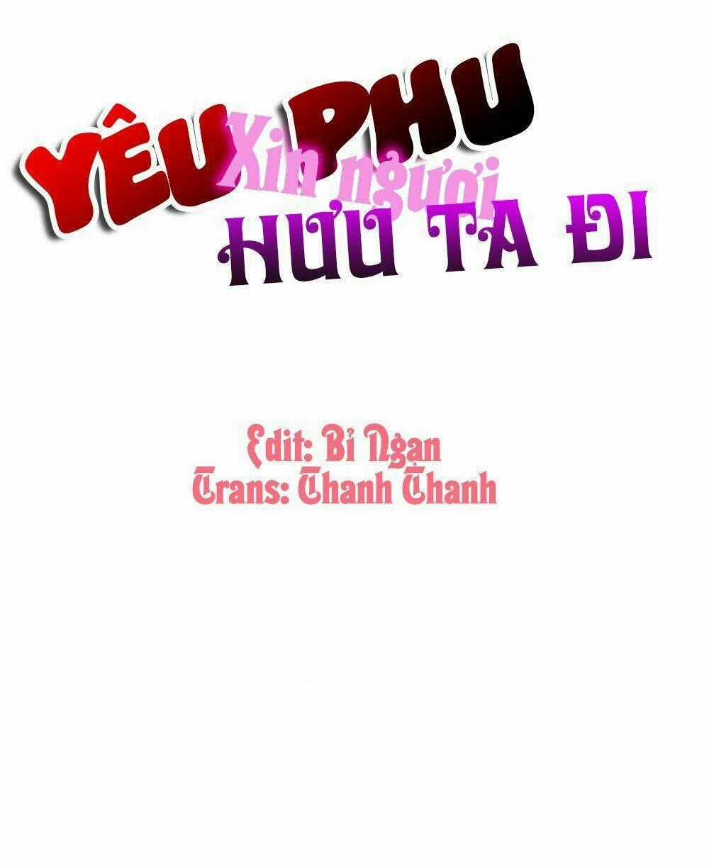 Yêu Phu! Xin Ngươi Hưu Ta Đi Mà! Chapter 10 trang 1