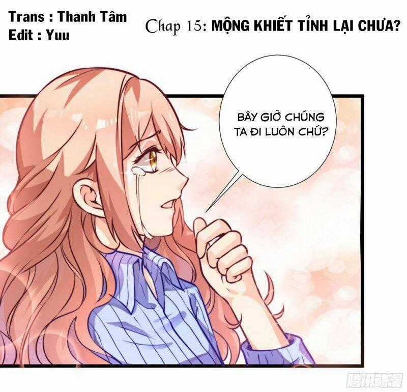 Yêu Tiếp Thành Nghiện, Tổng Tài Quá Bá Đạo Chapter 15 trang 1