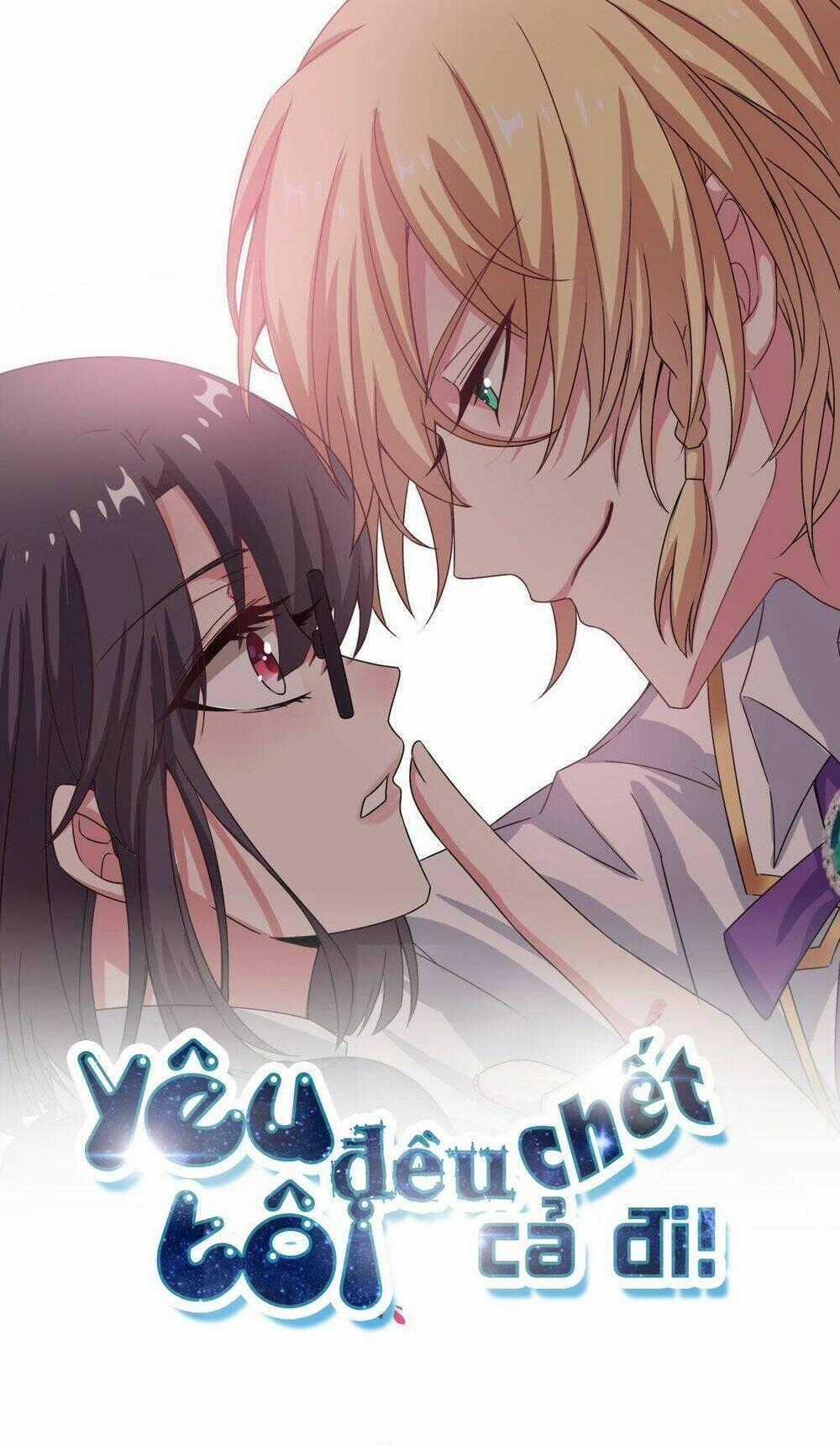 Yêu Tôi Đều Chết Cả Đi! Chapter 23 trang 1