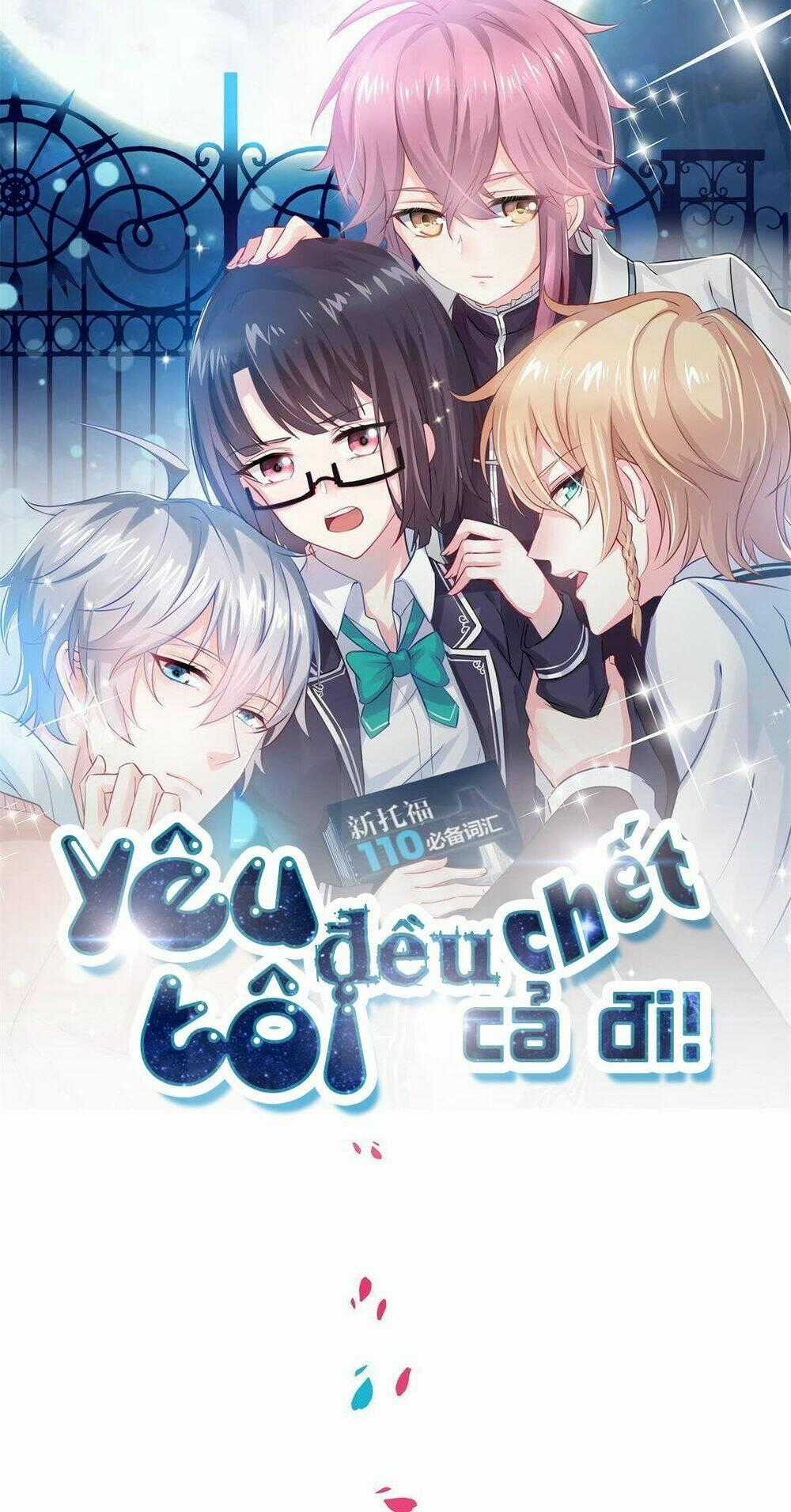 Yêu Tôi Đều Chết Cả Đi! Chapter 7 trang 0