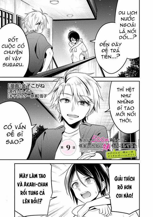 Yuujin ni 500 yen Kashitara Shakkin no Kata ni Imouto wo Yokoshitekita no dakeredo, Ore wa Ittai Dou Sureba iindarou Chapter 9 trang 1