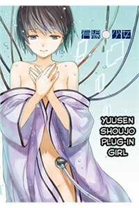 Đọc truyện tranh Yuusen Shoujo - Plug-in Girl