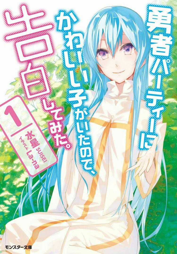 Yuusha Party No Kawaii Ko Ga Ita No De, Kokuhaku Shite Mita Chapter 9 trang 0